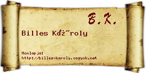 Billes Károly névjegykártya