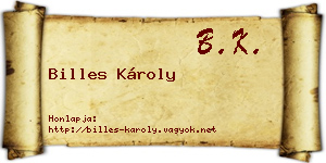Billes Károly névjegykártya
